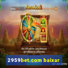 2959bet.com baixar